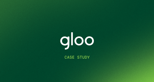 How Gloo Supports 10x the Users at a Fraction of the Cost