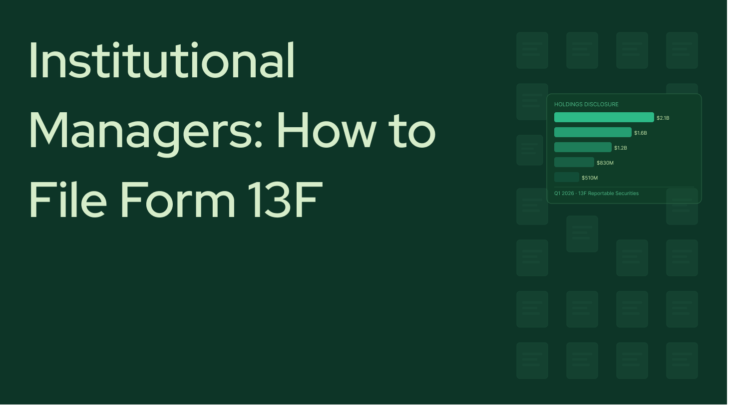 Institutional Managers: How to File Form 13F | Finrep Blog