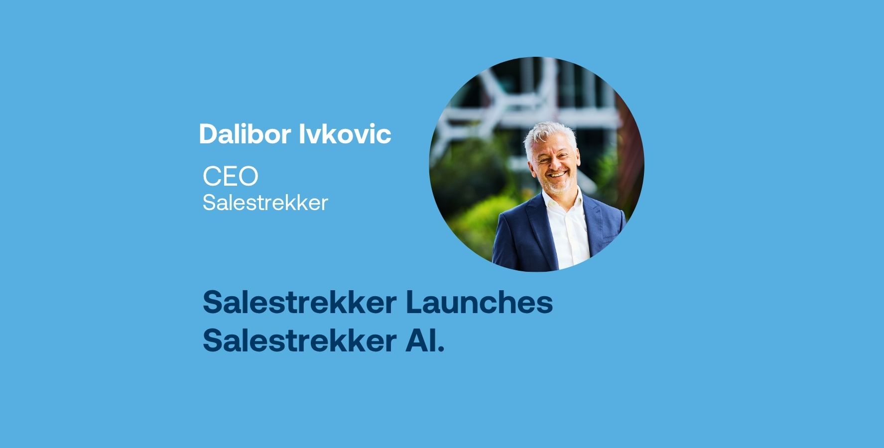 Salestrekker launches Salestrekker AI to enhance compliance while protecting consumer data