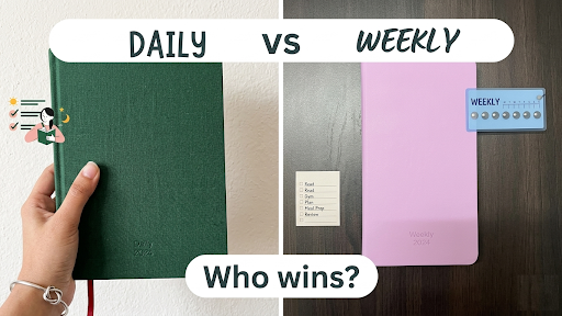 Weekly Planning vs Daily Planning: Which Is More Effective?