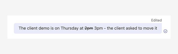 Microsoft Teams message marked Edited that reads: The client demo is on Thursday at 2pm (struck through) 3pm - the client asked to move it