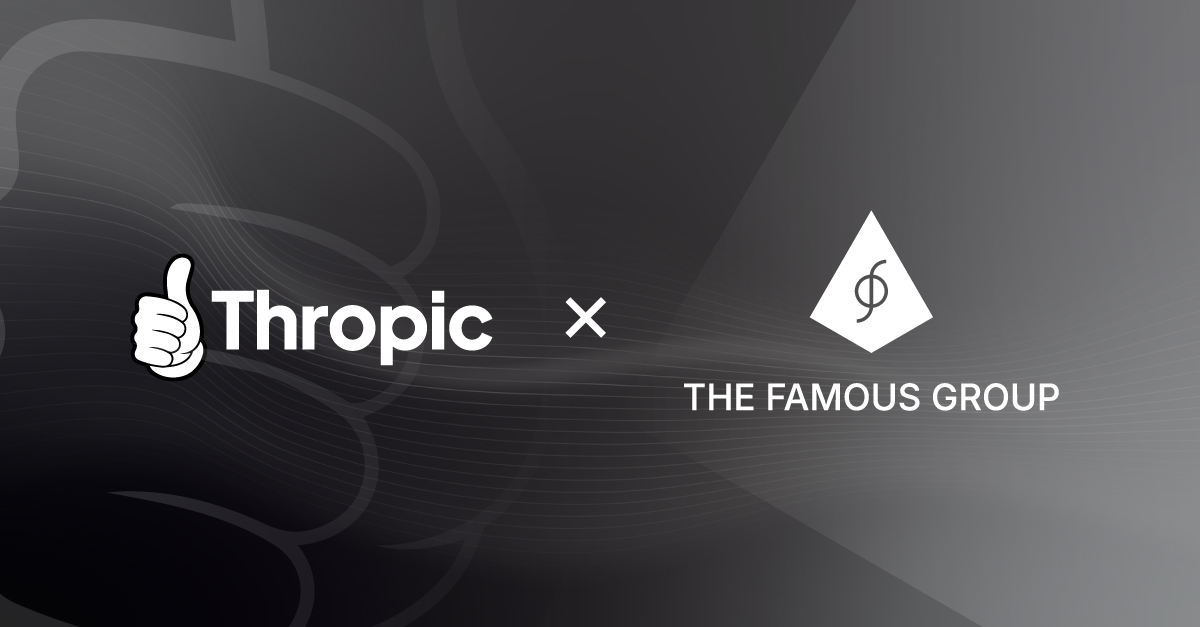 Thropic Games Raises Pre-Seed Round Led by The Famous Group