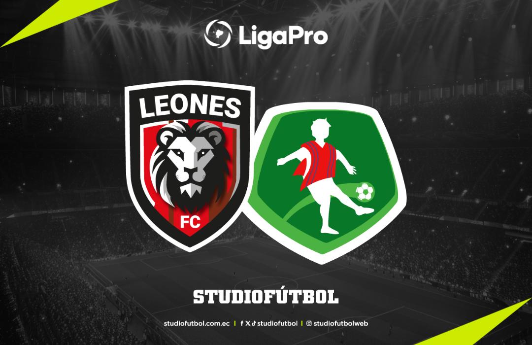 Leones FC se enfrenta a Mushuc Runa en LigaPro 2026
