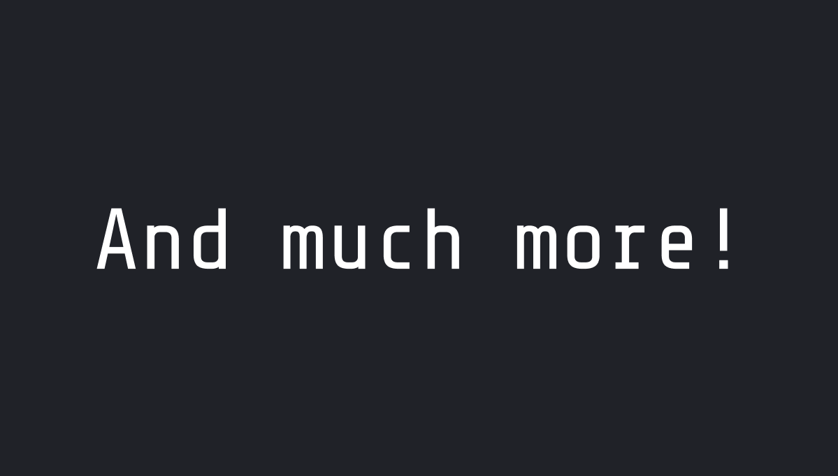 Concluding slide with "And much more!" text indicating additional workshop content beyond what was shown
