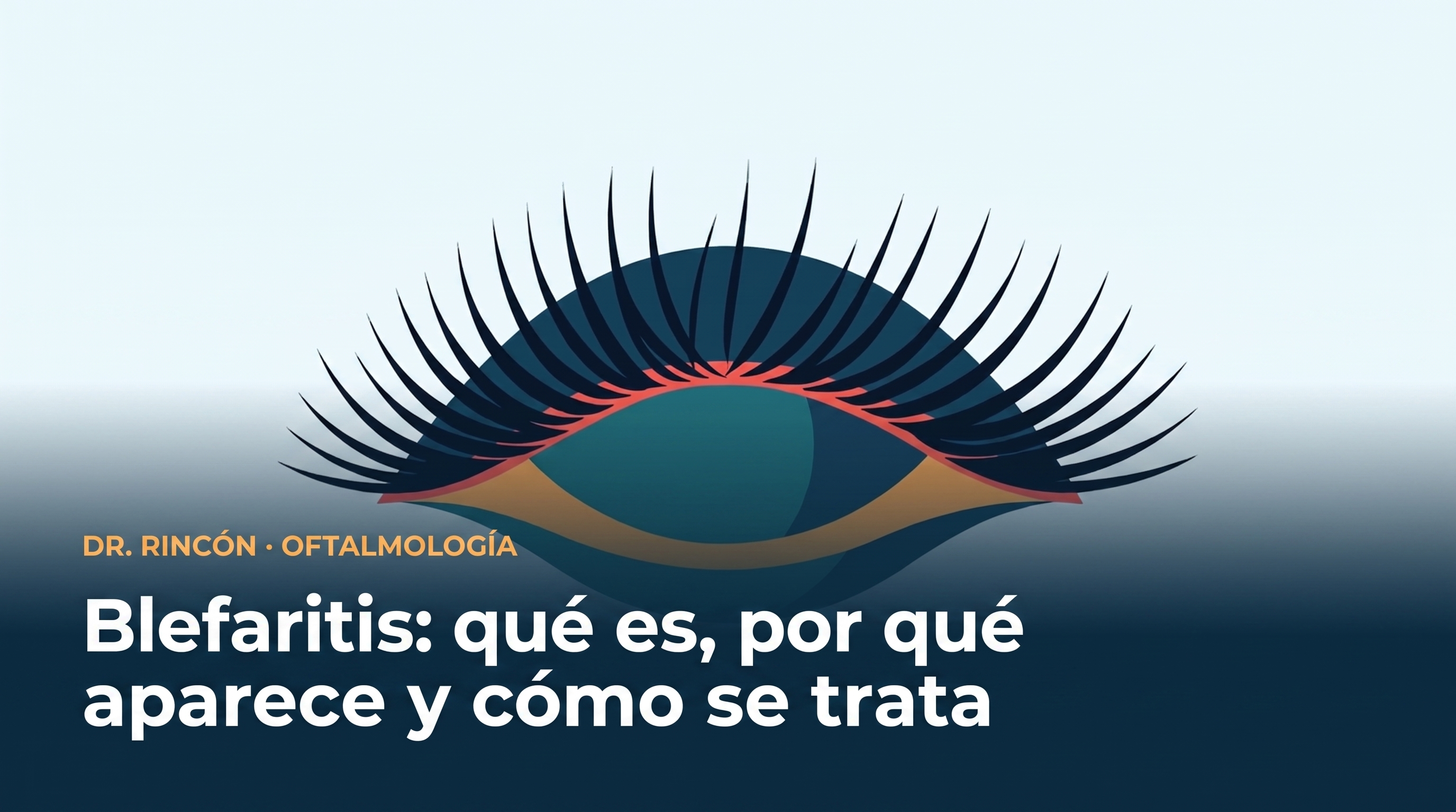 Blefaritis: qué es, por qué aparece y cómo se trata