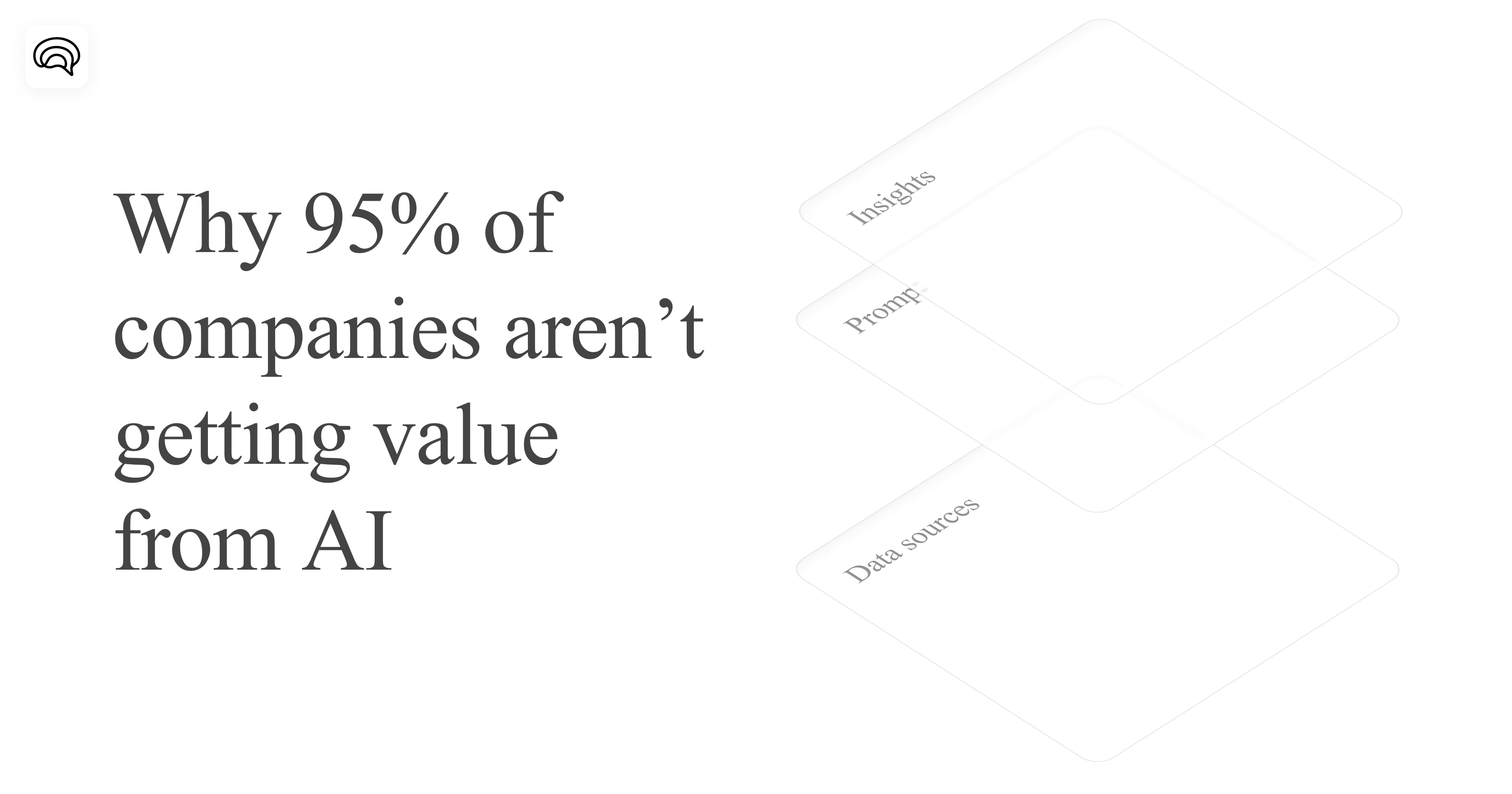 Why 95% of companies aren't getting value from AI