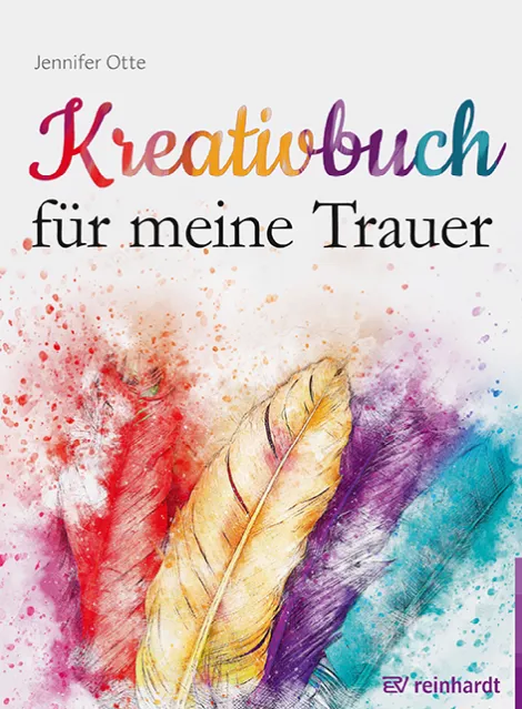 Cover: Kreativbuch für meine Trauer von Jennifer Otte