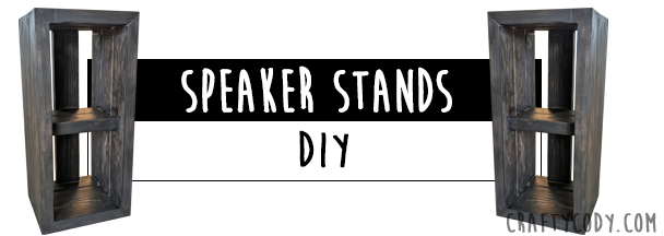 DIY: Speaker Stands