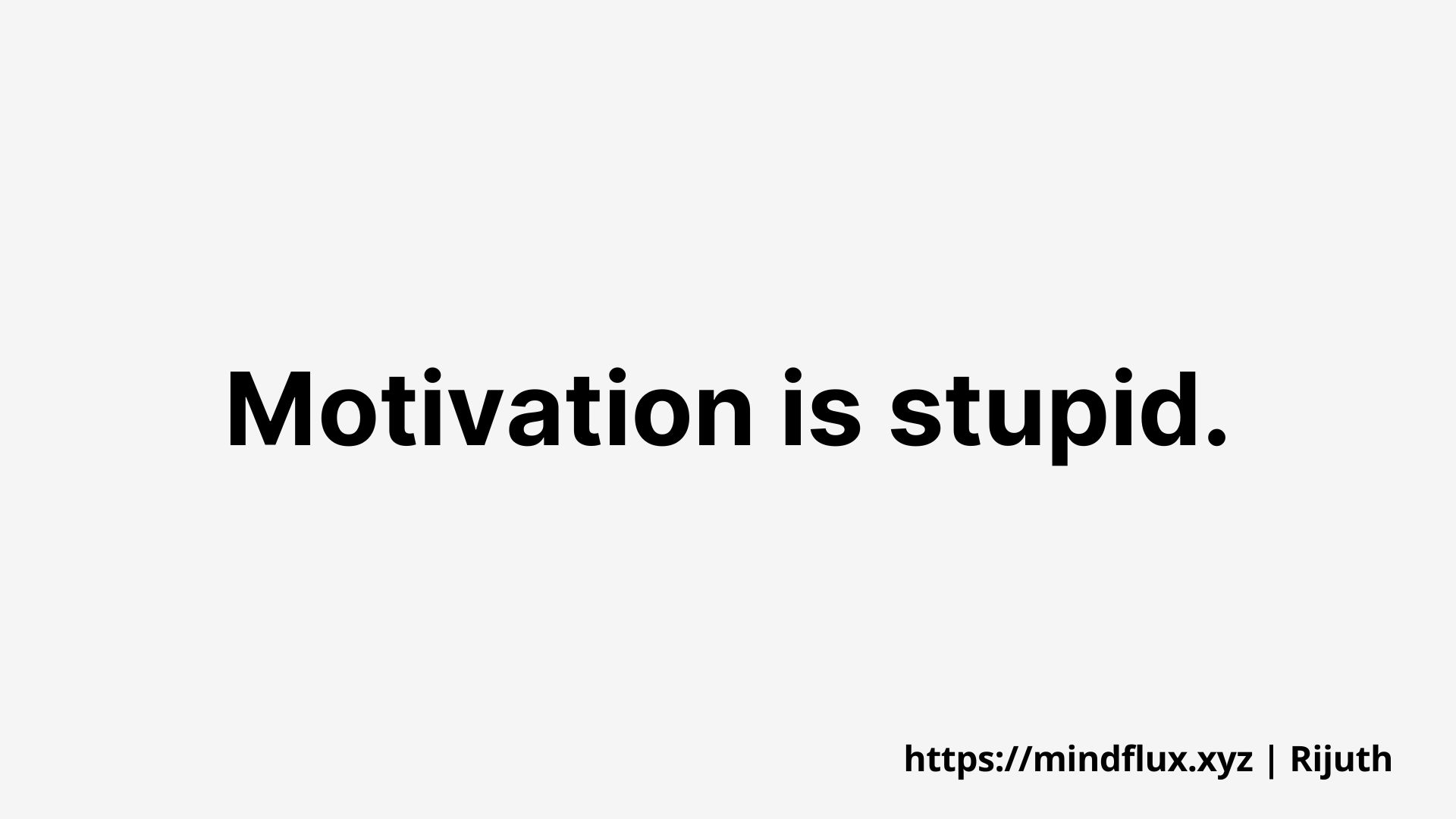 picture of motivation is stupid