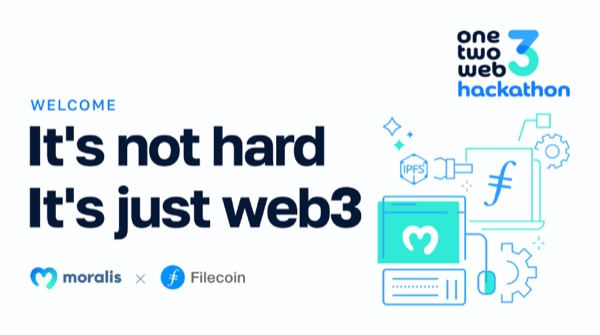 1, 2, Web3: Moralis x Filecoin Hackathon