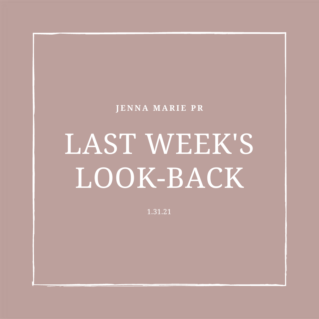 Last Week's Look-Back, 1/31/21