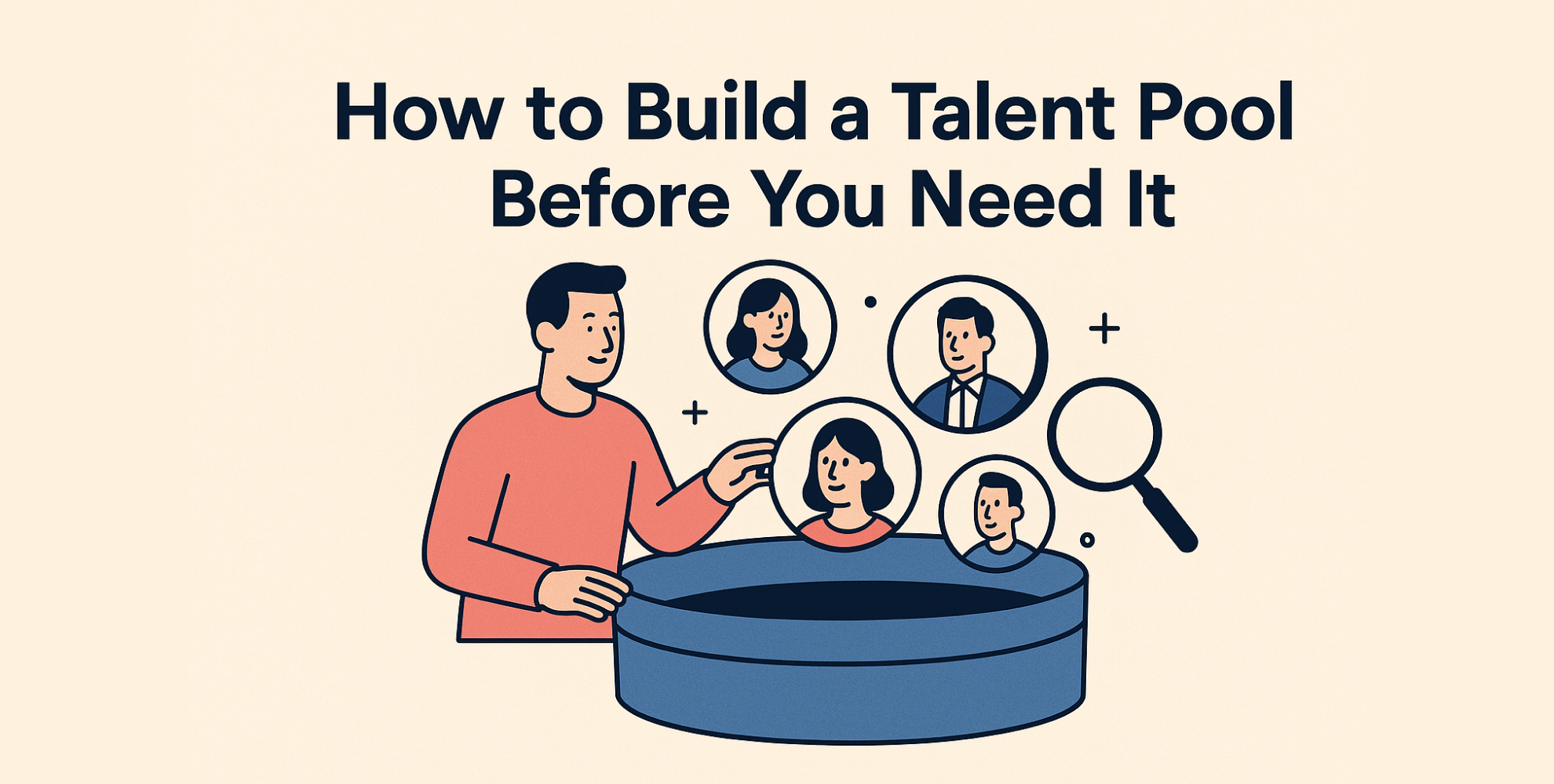 How to Build a Talent Pool Before You Need It – cover image