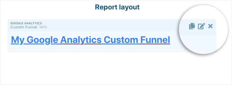 Screenshot showing how to edit a Custom Funnel widget in the report builder.