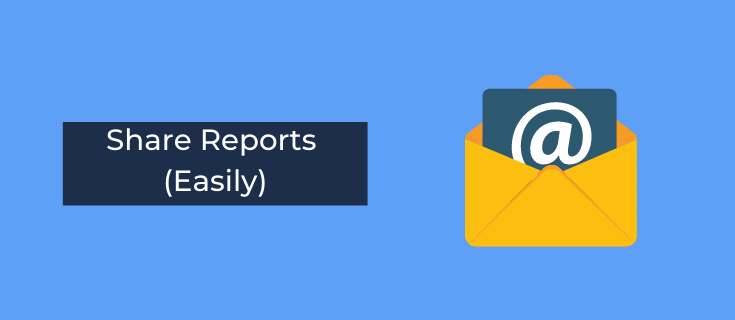 share your reports more easily
