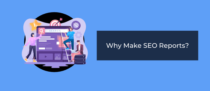 why make seo reports for clients